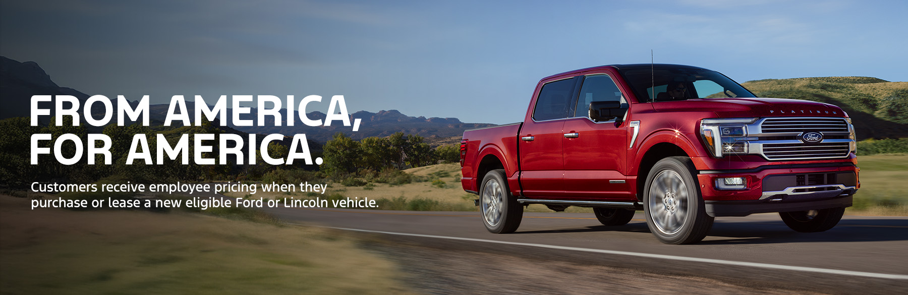 Employee Pricing. You Pay What We Pay. Across A Full Lineup of Trucks and SUVS